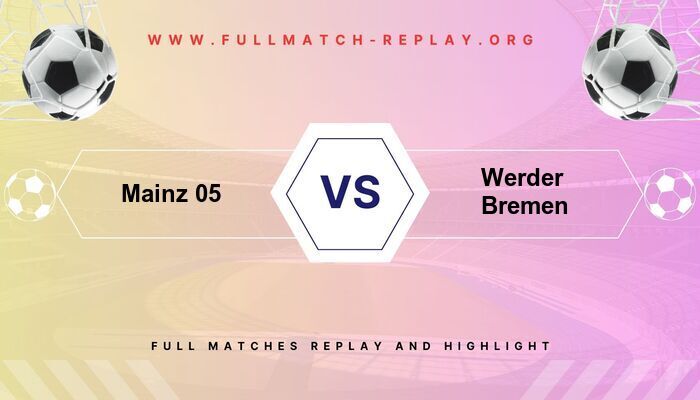 Mainz 05 vs Werder Bremen