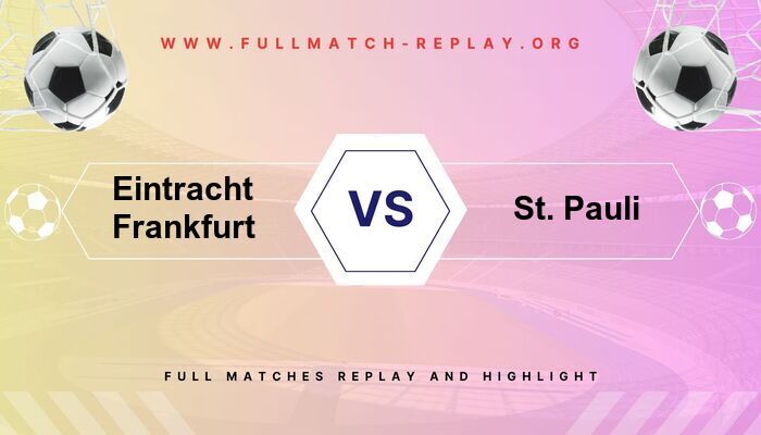 Eintracht Frankfurt vs St. Pauli