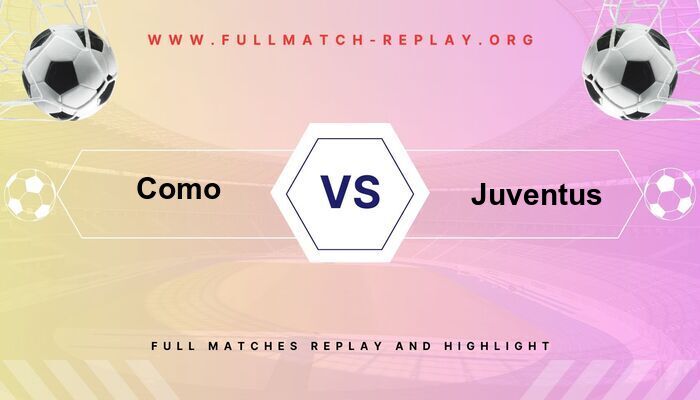 Como vs Juventus
