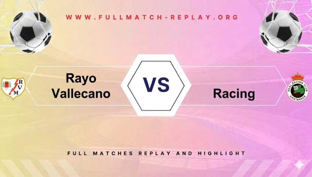 Rayo Vallecano vs Racing