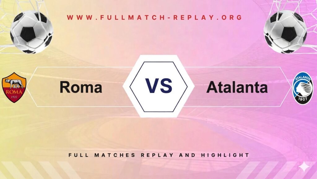 Roma vs Atalanta