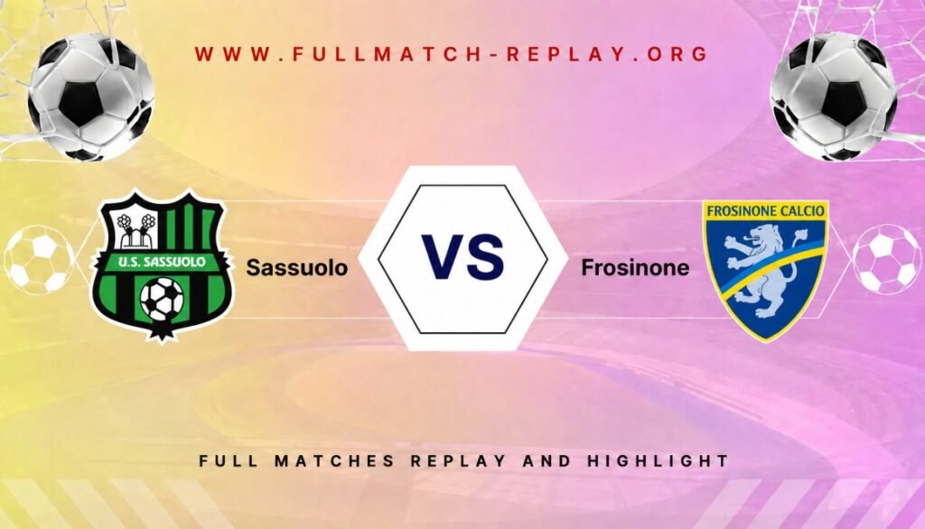 Sassuolo vs Frosinone
