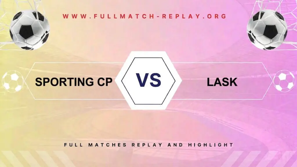 Sporting CP vs LASK