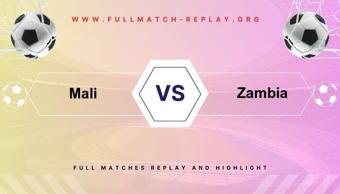 Mali vs Zambia