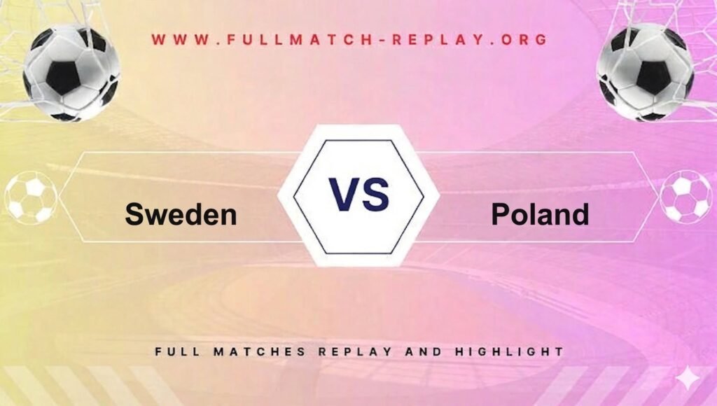 Sweden vs Poland