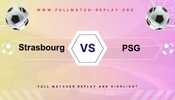 Strasbourg vs PSG