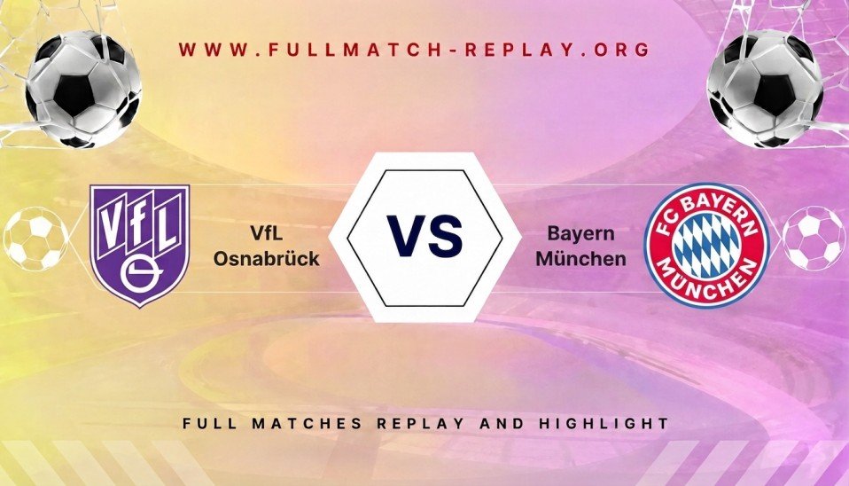 VfL Osnabrück vs Bayern München