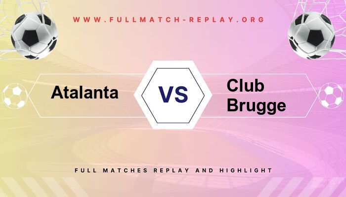 Atalanta vs Club Brugge