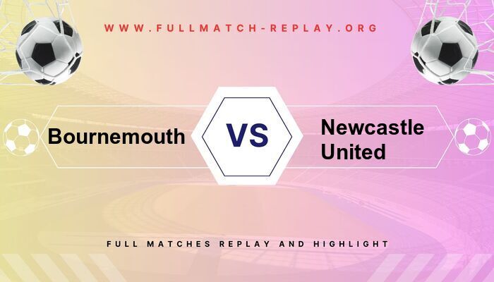 Bournemouth vs Newcastle United