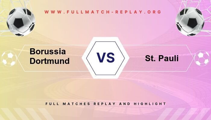 Borussia Dortmund vs St. Pauli