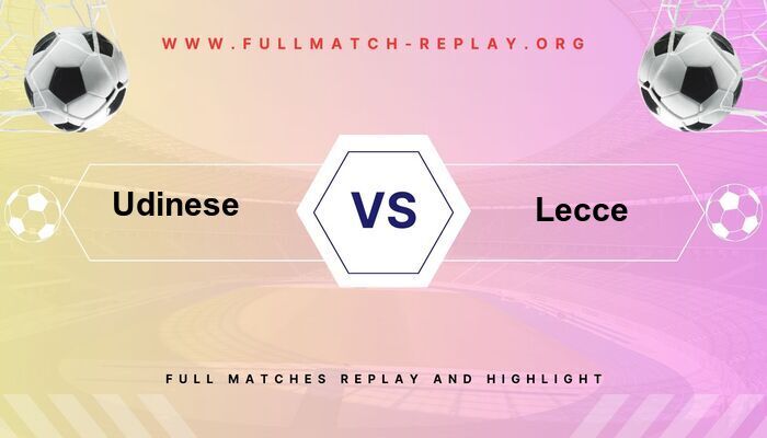Udinese vs Lecce