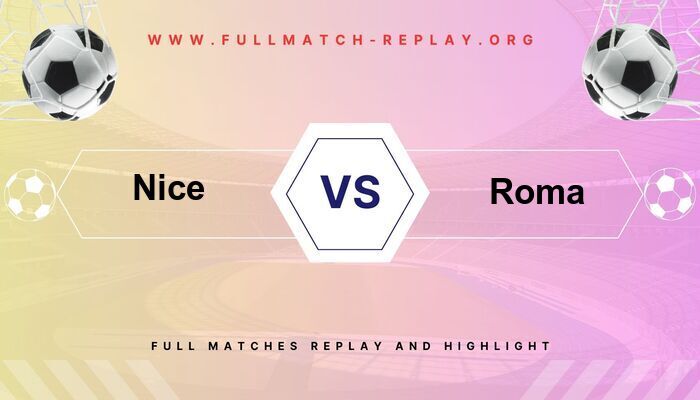 Nice vs Roma