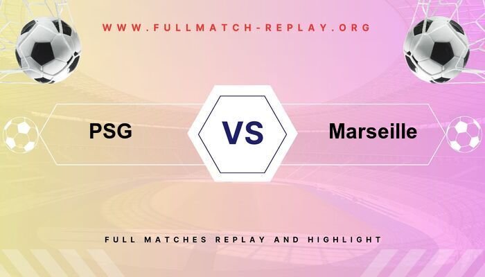 PSG vs Marseille