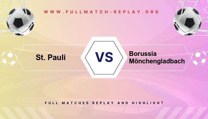 St. Pauli vs Borussia Mönchengladbach