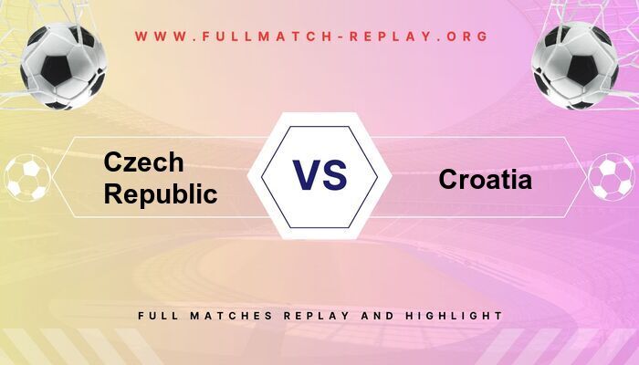 Czech Republic vs Croatia