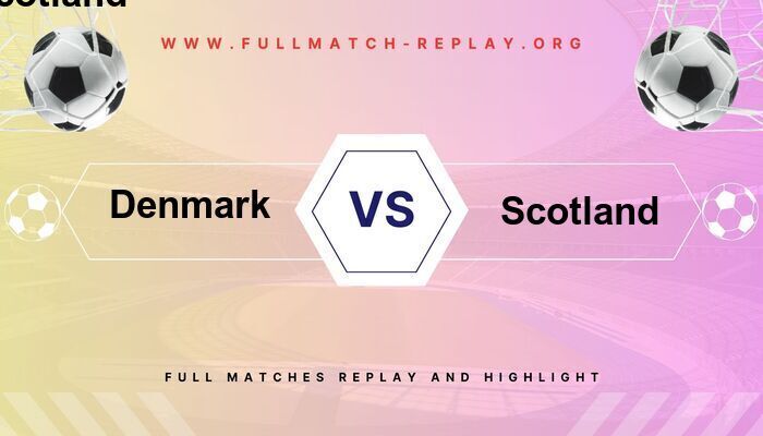 Denmark vs Scotland