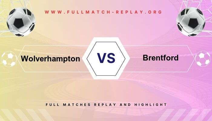 Wolverhampton Wanderers vs Brentford