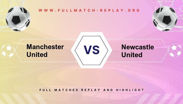Manchester United vs Newcastle United