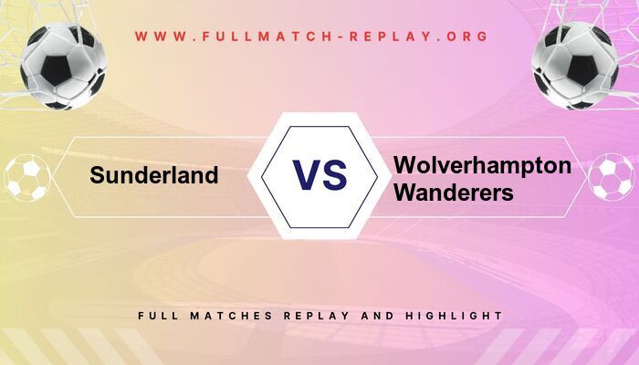 Sunderland vs Wolverhampton Wanderers