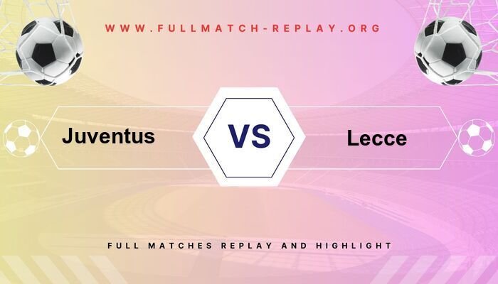 Juventus vs Lecce