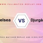 Chelsea vs Djurgården