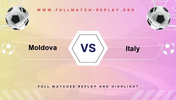 Moldova vs Italy