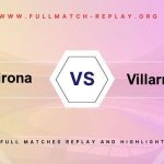 Girona vs Villarreal