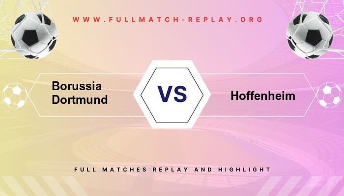 Borussia Dortmund vs Hoffenheim