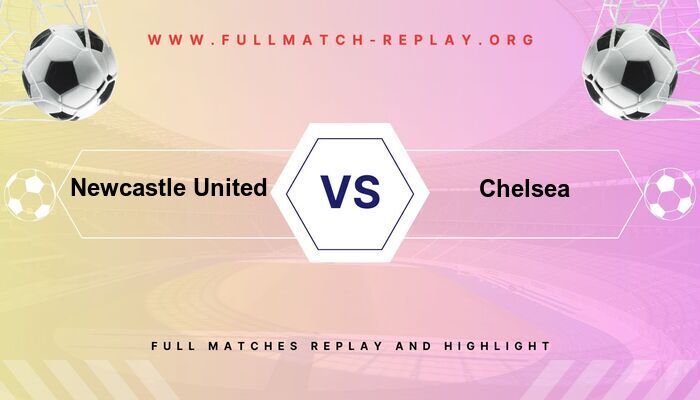 Newcastle United vs Chelsea