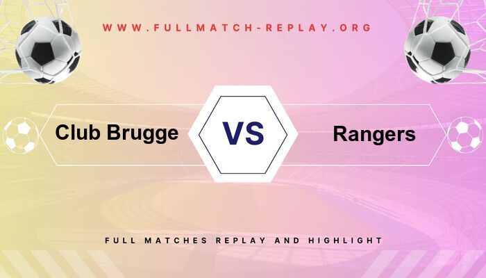 Club Brugge vs Rangers