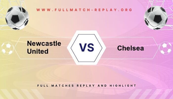 Newcastle United vs Chelsea