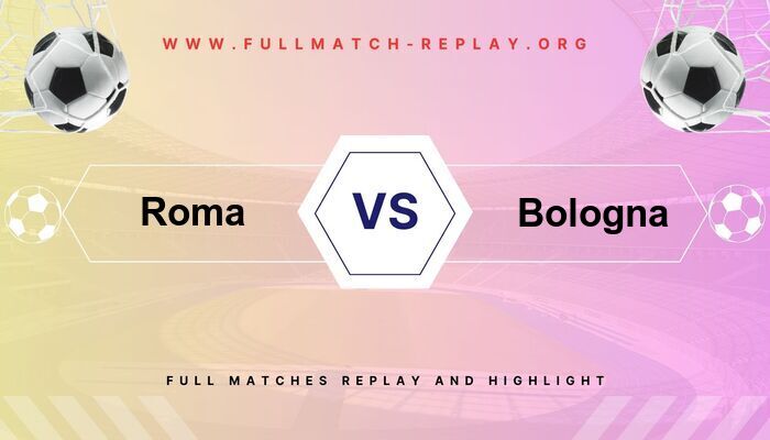 Roma vs Bologna