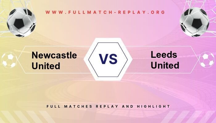 Newcastle United vs Leeds United