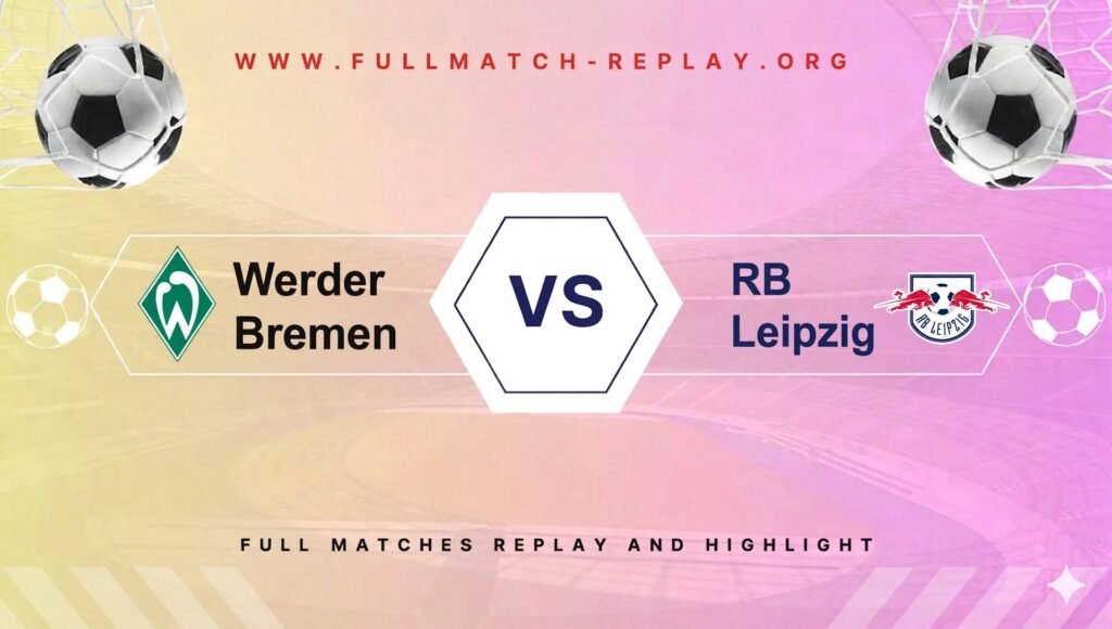 Werder Bremen vs RB Leipzig