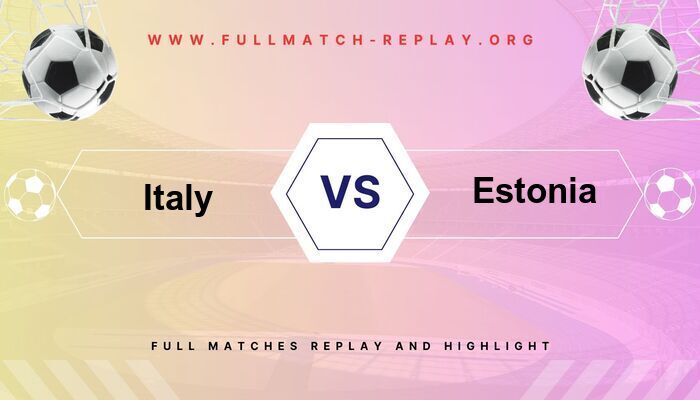 Italy vs Estonia