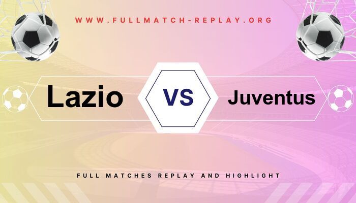 Lazio vs Juventus