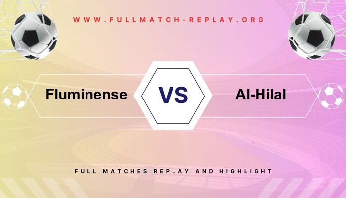 Fluminense vs Al-Hilal