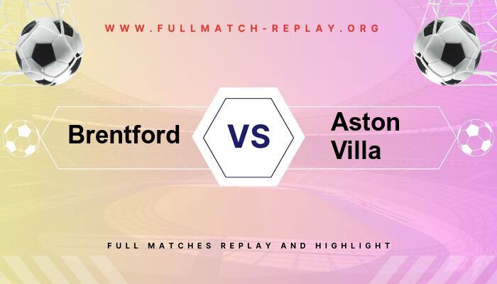 Brentford vs Aston Villa